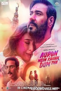 Auron Mein Kahan Dum Tha (2024) Hindi Movie